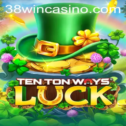 Exploring the Innovative World of TenTonWaysLuck and the Thrill of 38win